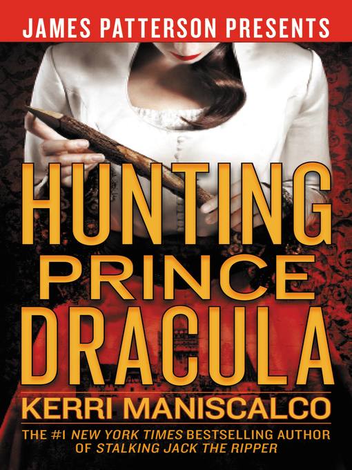 Title details for Hunting Prince Dracula by Kerri Maniscalco - Wait list